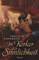 Im Kerker der Sinnlichkeit Roman Cover des Buches Im Kerker der Sinnlichkeit Roman (ISBN: B006DR3M9U)