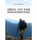 AWOL ON THE APPALACHIAN TRAIL BY Miller, David(Author)11-2011( Paperback ) Cover des Buches AWOL ON THE APPALACHIAN TRAIL BY Miller, David(Author)11-2011( Paperback ) (ISBN: B006DUW6IU)