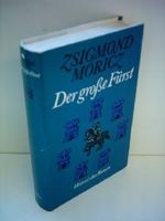 Zsigmond Moricz: Der große Fürst Cover des Buches Zsigmond Moricz: Der große Fürst (ISBN: B006E4ALMI)