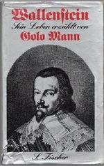 Wallenstein . Sein Leben erzählt von Golo Mann . Cover des Buches Wallenstein . Sein Leben erzählt von Golo Mann . (ISBN: B006FFDTIO)