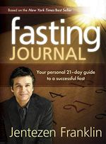 Fasting Journal: Your Personal 21-Day Guide to a Successful Fast (English Edition) Cover des Buches Fasting Journal: Your Personal 21-Day Guide to a Successful Fast (English Edition) (ISBN: B006FIJ4PI)