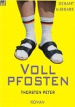 Vollpfosten (Gesamtausgabe) Cover des Buches Vollpfosten (Gesamtausgabe) (ISBN: B006K4HRPQ)