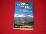 *ZUM DACH DER WELT* Auf dem Rücken der Yaks durch Nepal und Tibet. Mit vielen Abbildungen. Cover des Buches *ZUM DACH DER WELT* Auf dem Rücken der Yaks durch Nepal und Tibet. Mit vielen Abbildungen. (ISBN: B006LPDTCE)