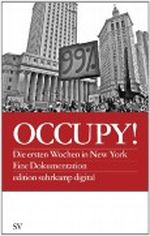 Occupy!: Die ersten Wochen in New York Eine Dokumentation: Die ersten Wochen in New York. Eine Dokumentation Cover des Buches Occupy!: Die ersten Wochen in New York Eine Dokumentation: Die ersten Wochen in New York. Eine Dokumentation (ISBN: B006M81WZQ)