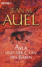 Ayla und der Clan des Bären Cover des Buches Ayla und der Clan des Bären (ISBN: B006OEVOGK)