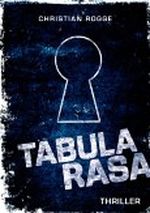 Tabula Rasa Cover des Buches Tabula Rasa (ISBN: B006QV119G)