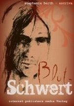 Blutschwert Cover des Buches Blutschwert (ISBN: B006VYXKOW)