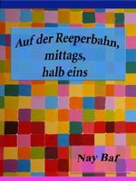 Auf der Reeperbahn, mittags, halb eins Cover des Buches Auf der Reeperbahn, mittags, halb eins (ISBN: B006WS3O7K)