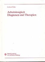 arbeitslosigkeit. diagnosen und therapien. Cover des Buches arbeitslosigkeit. diagnosen und therapien. (ISBN: B006ZY0WM6)