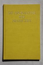 Die Apokalypse der neuen Zeit Cover des Buches Die Apokalypse der neuen Zeit (ISBN: B0075UI9O2)