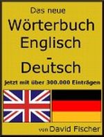 Das neue Wörterbuch Englisch Deutsch jetzt mit über 310.000 Einträgen Cover des Buches Das neue Wörterbuch Englisch Deutsch jetzt mit über 310.000 Einträgen (ISBN: B0076ZT2AG)