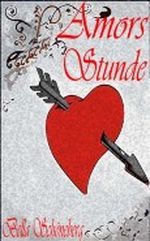 Amors Stunde Cover des Buches Amors Stunde (ISBN: B00783L3V2)
