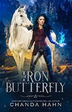 The Iron Butterfly (The Iron Butterfly Series Book 1) (English Edition) Cover des Buches The Iron Butterfly (The Iron Butterfly Series Book 1) (English Edition) (ISBN: B007BKQPJ2)