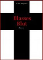 Blasses Blut Cover des Buches Blasses Blut (ISBN: B007D8HM76)