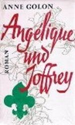 Angélique und Joffrey : Roman. ; 3779652919 Cover des Buches Angélique und Joffrey : Roman. ; 3779652919 (ISBN: B007G11JME)