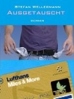 Ausgetauscht: Roman Cover des Buches Ausgetauscht: Roman (ISBN: B007GB4PCA)
