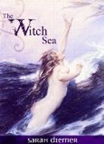 The Witch Sea (A Lesbian Fantasy Story) Cover des Buches The Witch Sea (A Lesbian Fantasy Story) (ISBN: B007GQYZZ2)