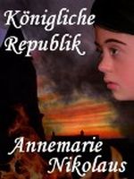 Königliche Republik Cover des Buches Königliche Republik (ISBN: B007HAET9O)
