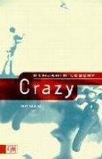 Crazy : Roman. KiWi 537 ; 3462028189 Cover des Buches Crazy : Roman. KiWi 537 ; 3462028189 (ISBN: B007K46V9I)