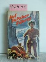 Auf falscher Fährte. Wild-West-Roman. Cover des Buches Auf falscher Fährte. Wild-West-Roman. (ISBN: B007M9F55M)