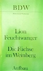 Die Füchse im Weinberg. Mit einem Nachwort von Kurt Batt. Cover des Buches Die Füchse im Weinberg. Mit einem Nachwort von Kurt Batt. (ISBN: B007MA80KS)