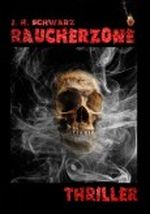 Raucherzone Cover des Buches Raucherzone (ISBN: B007N6LRP6)