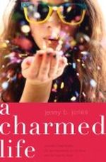 A Charmed Life (The Charmed Life) Cover des Buches A Charmed Life (The Charmed Life) (ISBN: B007P5Y0QI)
