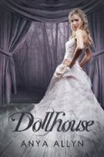 Dollhouse (The Dollhouse Trilogy) Cover des Buches Dollhouse (The Dollhouse Trilogy) (ISBN: B007PLAVH4)