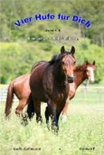 Eine schwere Entscheidung (vier Hufe für Dich) Cover des Buches Eine schwere Entscheidung (vier Hufe für Dich) (ISBN: B007QVE192)