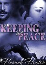 Keeping the Peace Cover des Buches Keeping the Peace (ISBN: 9781620504246)