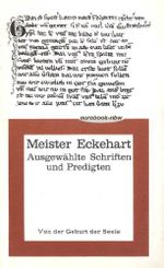 Meister Eckehart: Von der Geburt der Seele (Ausgewählte Schriften und Predigten) Cover des Buches Meister Eckehart: Von der Geburt der Seele (Ausgewählte Schriften und Predigten) (ISBN: B007UFTONW)