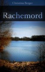 Rachemord Cover des Buches Rachemord (ISBN: B007WQF3SE)