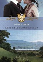 Liebe ist der größte Schatz (Historical Lords & Ladies 31) Cover des Buches Liebe ist der größte Schatz (Historical Lords & Ladies 31) (ISBN: B007X3Q3US)