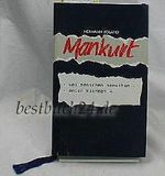 Mankurt Cover des Buches Mankurt (ISBN: B007ZR9O58)