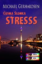 Cosma Slomka - STRESSS Cover des Buches Cosma Slomka - STRESSS (ISBN: B008029CUY)