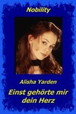 Einst gehörte mir dein Herz (Nobility) Cover des Buches Einst gehörte mir dein Herz (Nobility) (ISBN: B00803GXCI)
