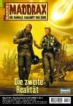 Maddrax Band 30: Die zweite Realität (Die dunkle Erde der Zukunft) Roman-Heft Cover des Buches Maddrax Band 30: Die zweite Realität (Die dunkle Erde der Zukunft) Roman-Heft (ISBN: B0081BX5LQ)