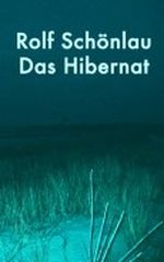Das Hibernat Cover des Buches Das Hibernat (ISBN: B008382VW6)