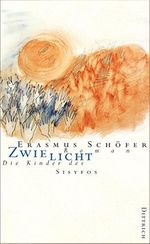 Zwielicht: Die Kinder des Sisyfos Cover des Buches Zwielicht: Die Kinder des Sisyfos (ISBN: B0083V7SG2)