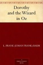 Dorothy and the Wizard in Oz Cover des Buches Dorothy and the Wizard in Oz (ISBN: B0084B9A94)
