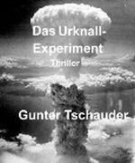 Das Urknall-Experiment Cover des Buches Das Urknall-Experiment (ISBN: B00851H1S0)