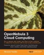 OpenNebula 3 Cloud Computing Cover des Buches OpenNebula 3 Cloud Computing (ISBN: 9781849517461)