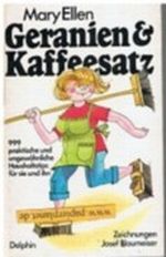 Geranien & Kaffeesatz . 999 praktische und ungewöhnliche Haushaltstips für sie und ihn . 3773550812 Cover des Buches Geranien & Kaffeesatz . 999 praktische und ungewöhnliche Haushaltstips für sie und ihn . 3773550812 (ISBN: B0086AZXJ4)