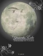 Yasirahs Erbe - Geheimnisse der Schatten Cover des Buches Yasirahs Erbe - Geheimnisse der Schatten (ISBN: 9783847664642)