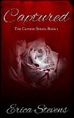 Captured (The Captive Series Book 1) Cover des Buches Captured (The Captive Series Book 1) (ISBN: B0087G3U92)