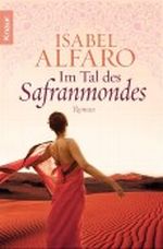 Im Tal des Safranmondes: Roman Cover des Buches Im Tal des Safranmondes: Roman (ISBN: B008CJ6B5Y)
