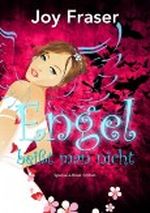 Engel beißt man nicht! Cover des Buches Engel beißt man nicht! (ISBN: B008DITWFA)
