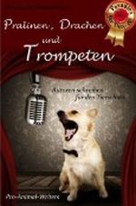 Pralinen, Drachen und Trompeten Cover des Buches Pralinen, Drachen und Trompeten (ISBN: B008HJF96G)