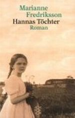 Hannas Töchter. = Anna, Hanna och Johanna, Fischer 14486 ; 3596144868 Cover des Buches Hannas Töchter. = Anna, Hanna och Johanna, Fischer 14486 ; 3596144868 (ISBN: B008HVDPHO)