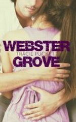 Webster Grove Cover des Buches Webster Grove (ISBN: B008I9DQN8)
